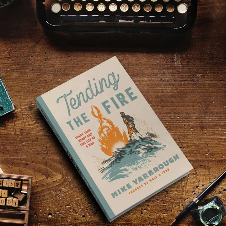 Tending the Fire Book for Men (Signed Copy) for wholesale by Wolf & Iron