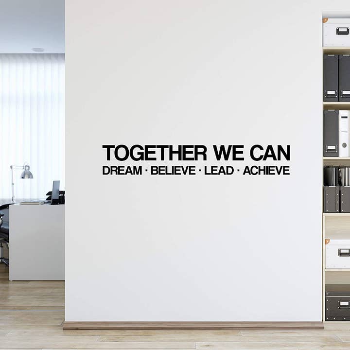 Sticker mural Together We Can Dream Believe Lead Achieve pour la vente par My Vinyl Story