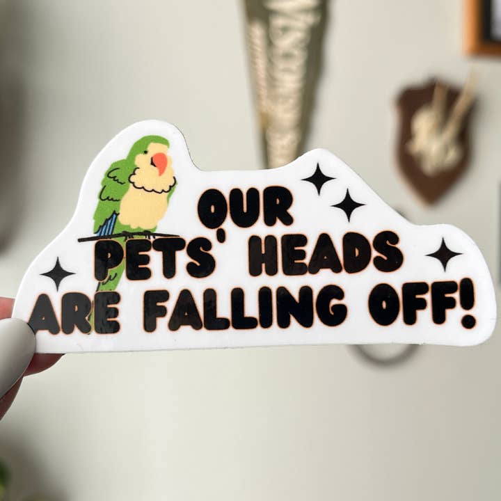 Unsere Haustiere verlieren ihre Köpfe! Aufkleber für den Großhandel von Thanks, Capitalism!