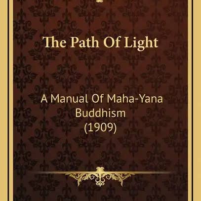 Books by splitShops - Wholesale Religion - The Path of Light: A Manual of Maha-Yana Buddhism (1909) - Hardcover