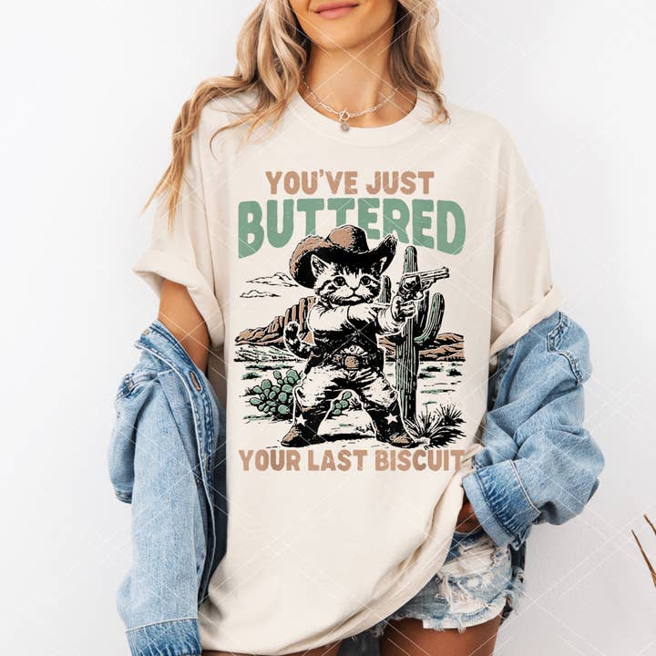 you've Just Buttered Your Last Biscuit for wholesale by Pressure and Grace