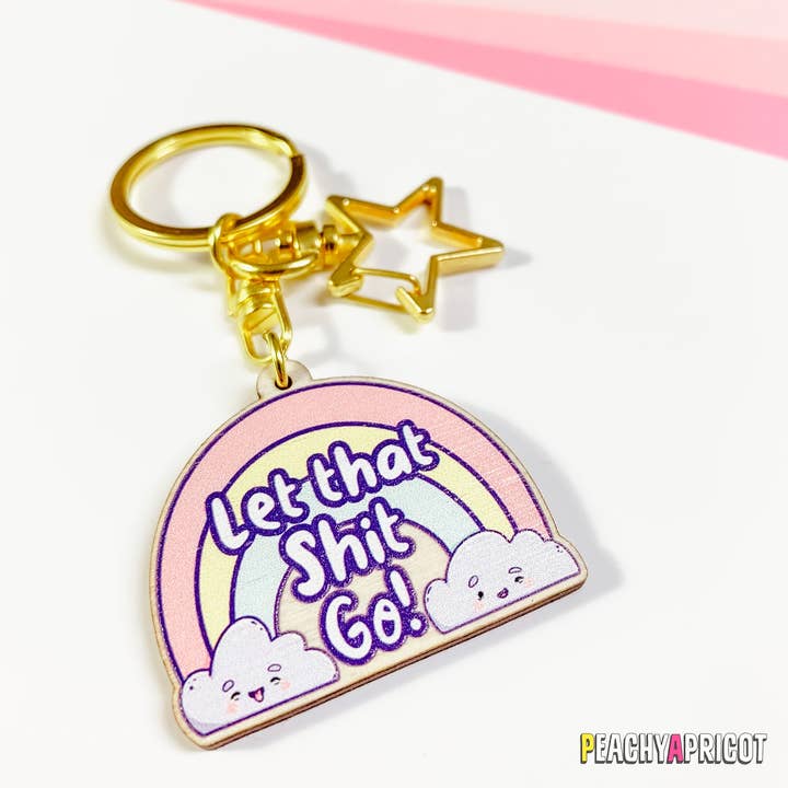 Let That Shit Go Rainbow Keychain for wholesale by PeachyApricot