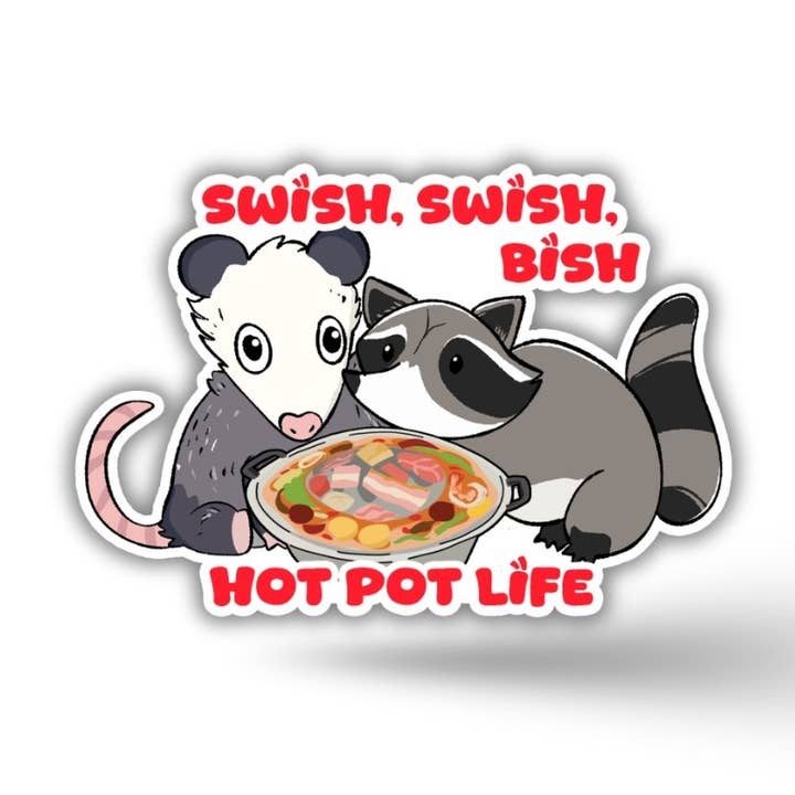 Naytendo - Wholesale Sticker - Swish Swish Bish, Hot Pot Life Vinyl Sticker0