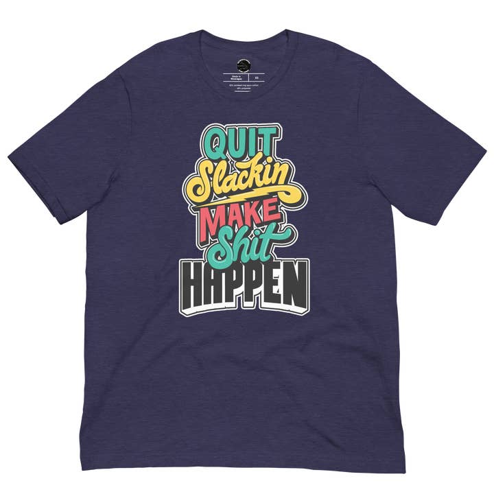 The Closet Junkies - Wholesale Screen Printed T-Shirt - Unisex - Mak'it Happen