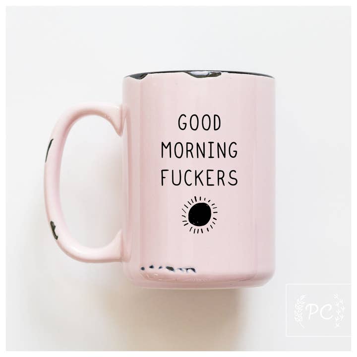Prairie Chick Prints - Wholesale Coffee Mug - Good Morning Fuckers | Ceramic Mug3