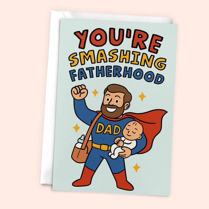 You're Smashing Fatherhood - Super Dad New Dad Card for wholesale by Studio Doodles