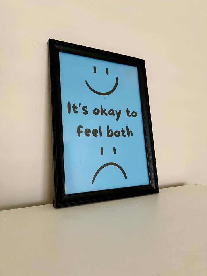 It's okay to feel both A4 Print for wholesale by Brain2Brush