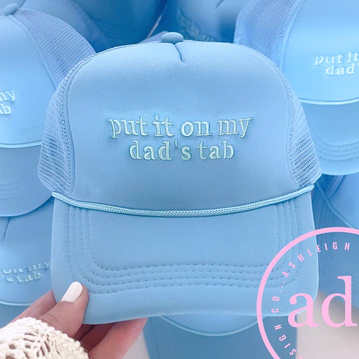 PUT IT ON MY DAD'S TAB Trucker Hat for wholesale by AshleighDesignCo