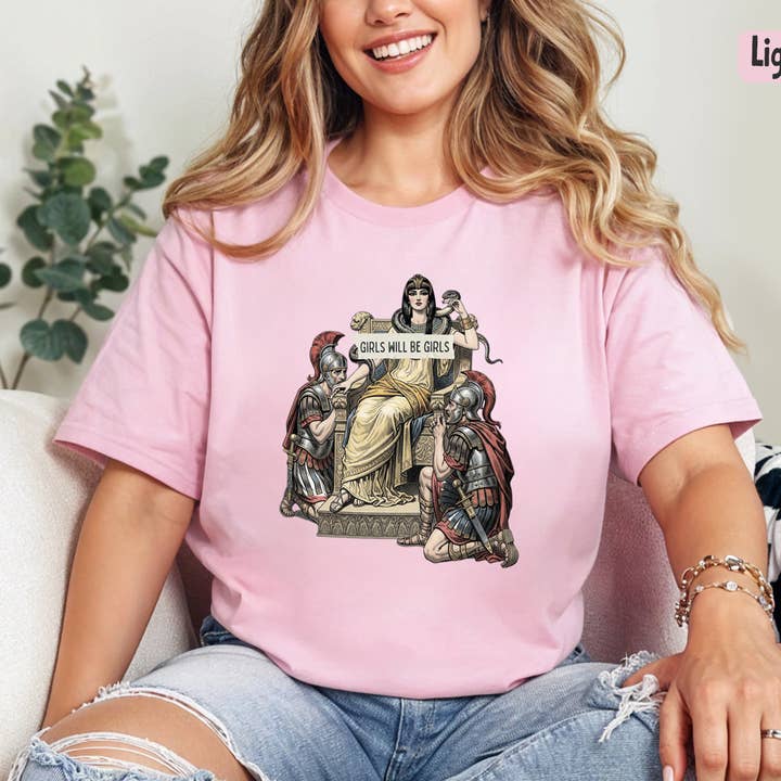Girls Will Be Girls Gift Tee Cleopatra Women's Right Tshirt for wholesale by Vivtrek