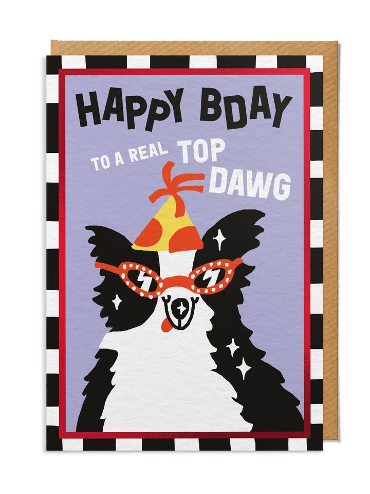 Birthday Card — "Happy Bday to a Real Top Dawg" Dog for wholesale by SANDERS DE ROEPER