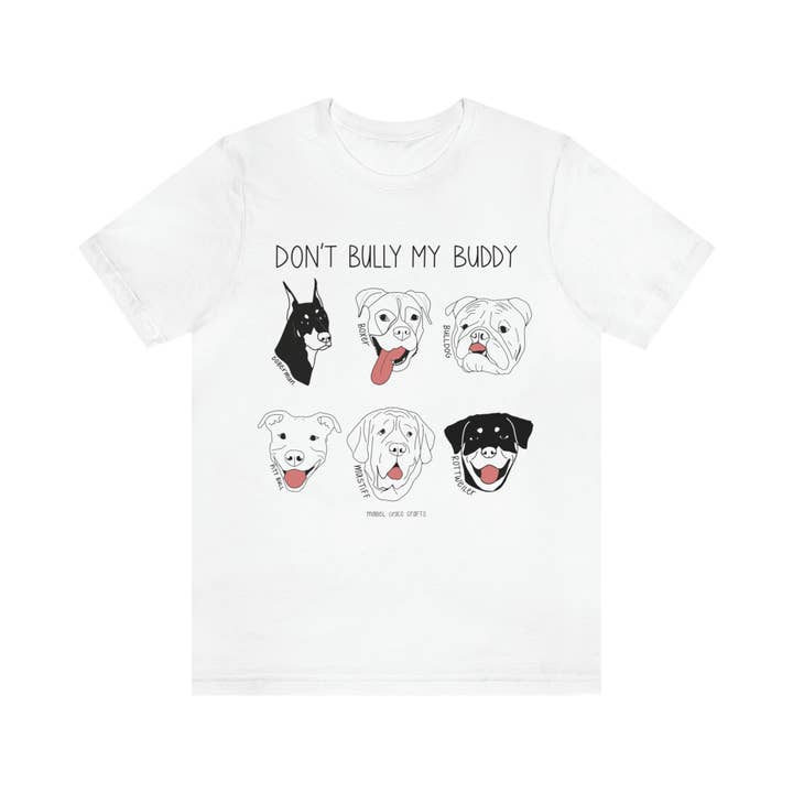 Don’t Bully My Buddy T-Shirt (adult) for wholesale by Mabel Grace Crafts