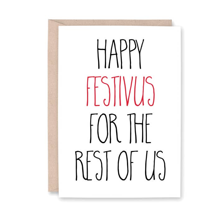 Striped Hat Studio - Wholesale Season's Greetings Card - Happy Festivus for the Rest of Us