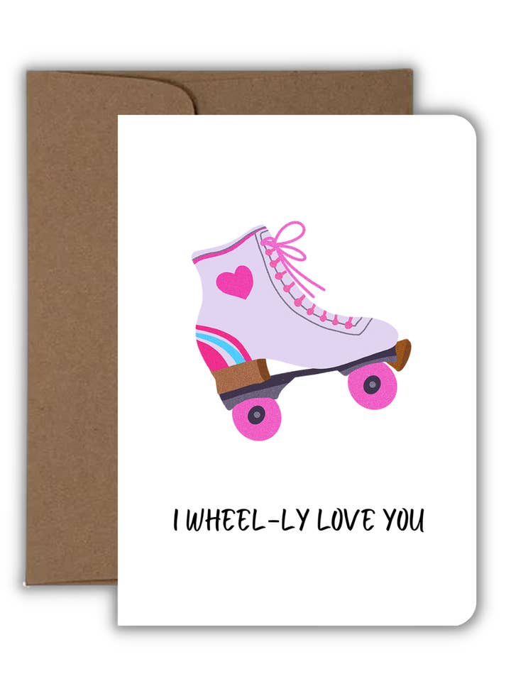 Greeting Card - Love - I Wheel-Ly Love You (Roller Skate) for wholesale by Fyg & Company, LLC