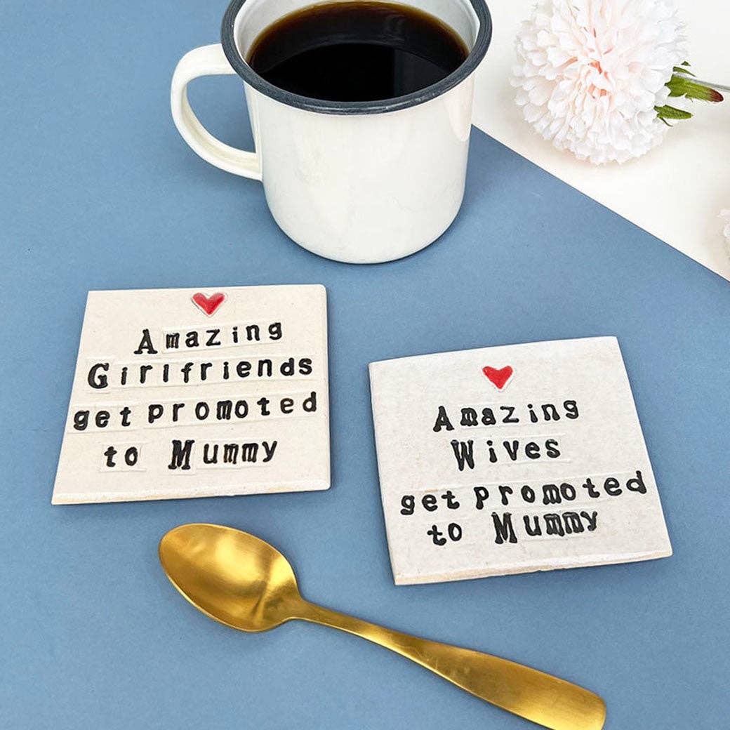 Juliet Reeves Designs - Wholesale Coasters - Girlfriend to Mummy Ceramic Coaster2