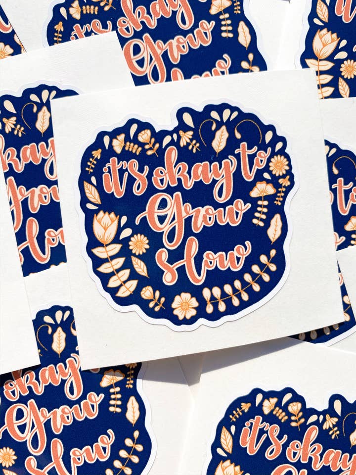 It's Okay To Grow Slow Sticker |Stickers voor hydroflask | lap voor wholesale door Michaela K Creations