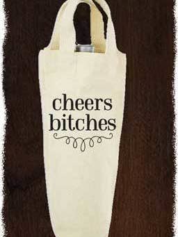Cheers Bitches - 14" for wholesale by Familiar Goods