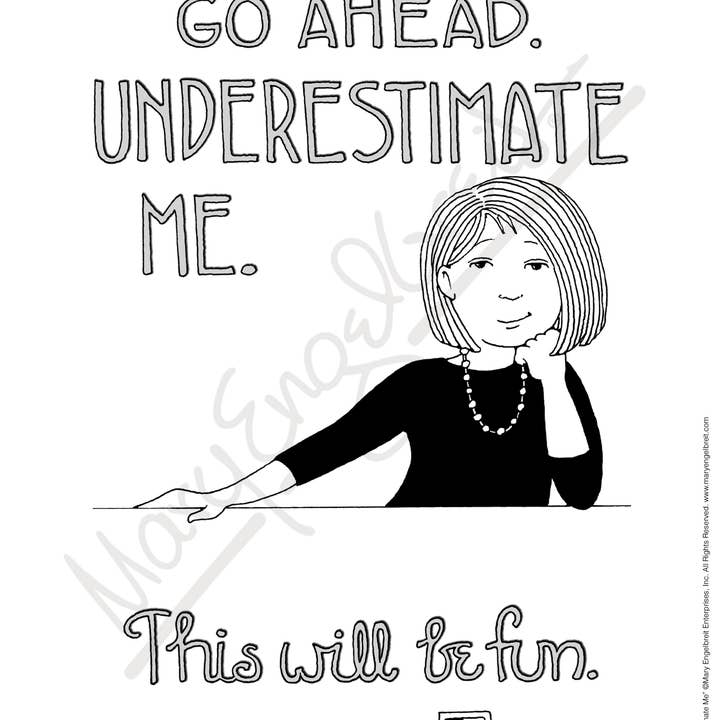 Underestimate Me Small Print for wholesale by Mary Engelbreit Studios