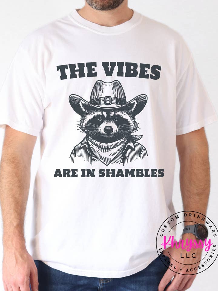 Relatable Vibes In Shambles Comfort Colors T-shirt for wholesale by Khryssy,LLC