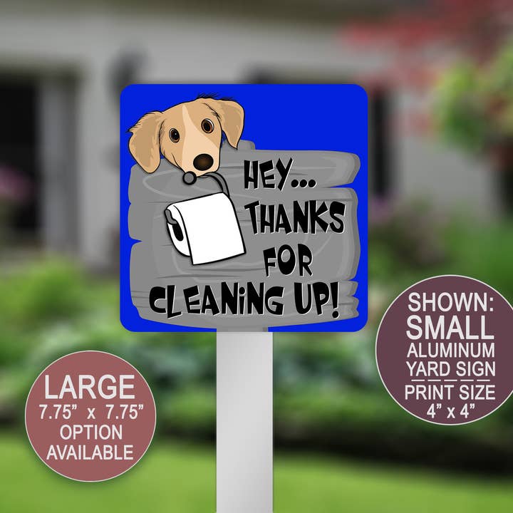 Cartello divertente con cacca di cane «Hey Thanks for Cleaning Up» per la vendita all'ingrosso da parte di Swanky Bazaar