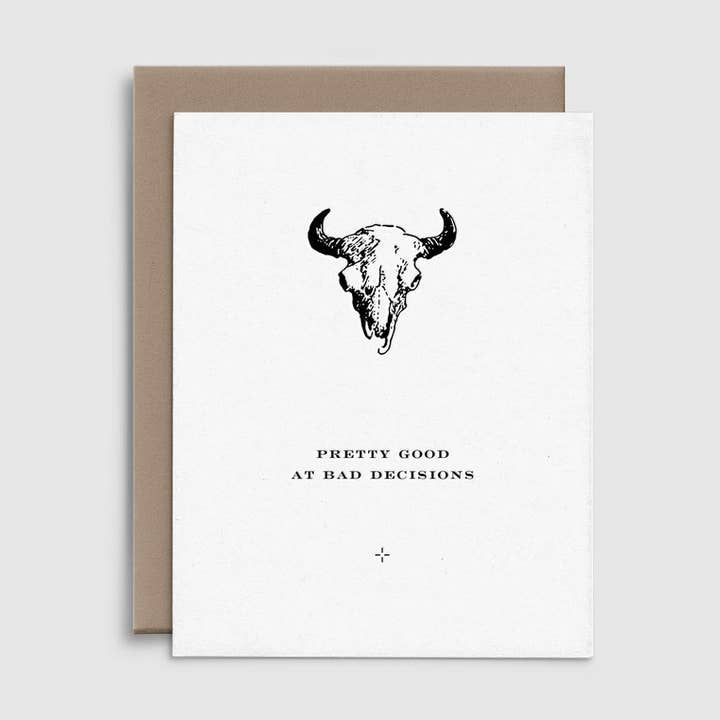 R. Rebellion - Wholesale Everyday Greeting Card - Pretty Good at Bad Decisions - Letterpress Greeting Card0