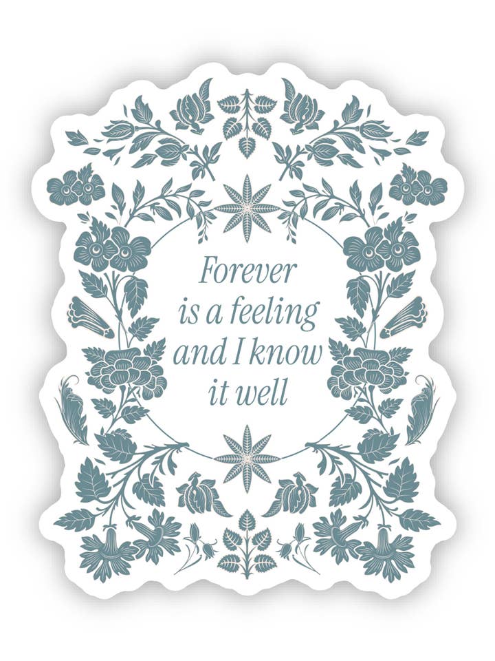 Forever Is A Feeling Sticker for wholesale by Pop Cultur'd Co.