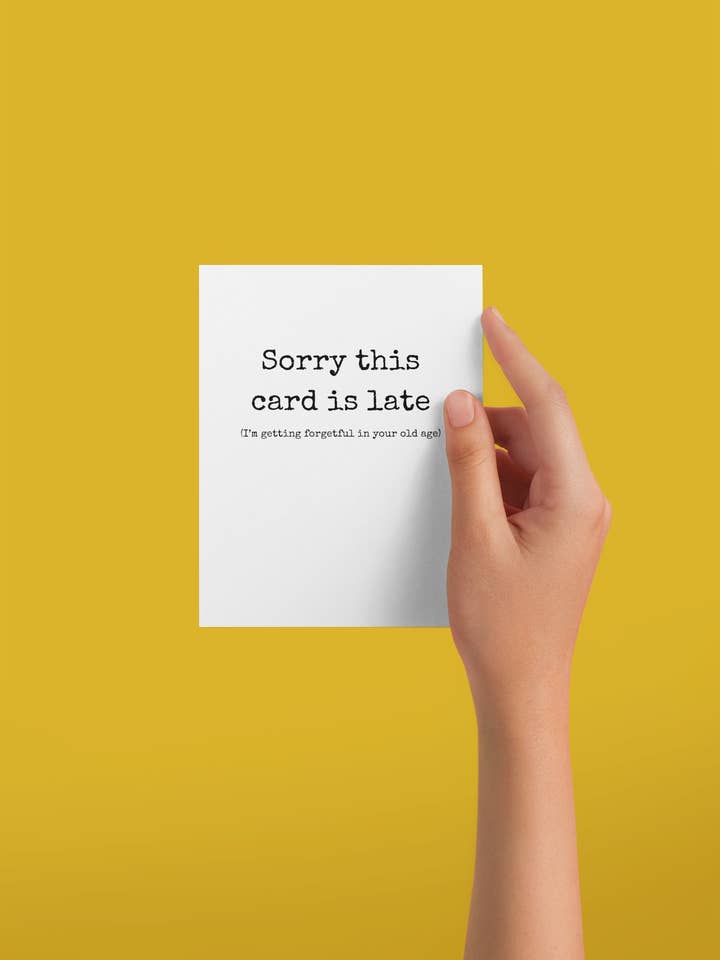 Funny & Sarcastic Belated Birthday Card for Adults for wholesale by JefferyRoseCo