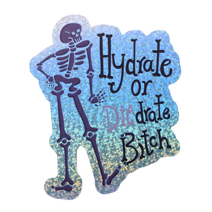 Hydrate Or Diedrate Skeleton - Funny Vinyl Sticker for wholesale by Sleazy Greetings