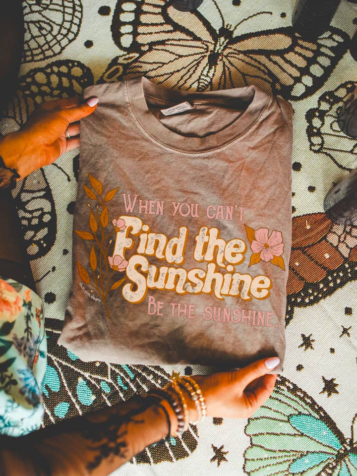 Be the Sunshine Tee for wholesale by Eleven Seven Designs