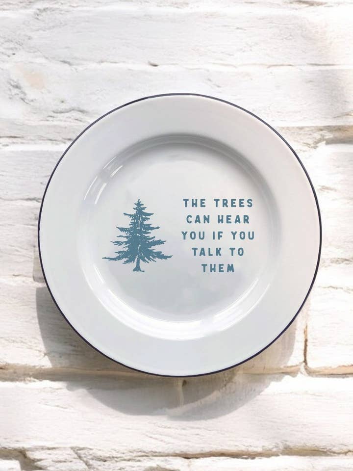 The trees can hear you if you talk to them Decorative Enamel Plate for wholesale by Sovende Bjorn