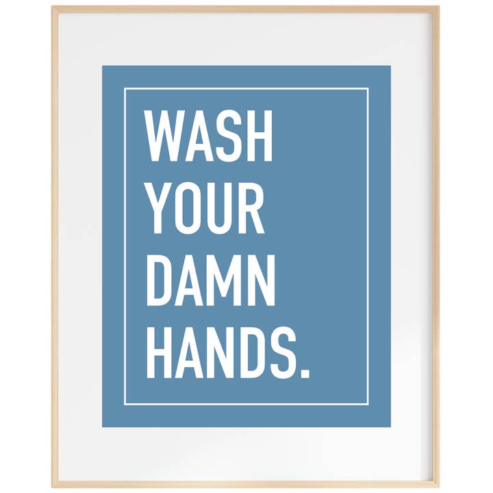 Wash Your Damn Hands Art Print for wholesale by Ink & Attitude Stationery Company LLC