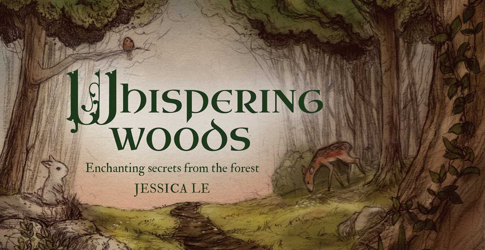 Simon & Schuster - Wholesale Philosophy - Whispering Woods by Jessica Le1
