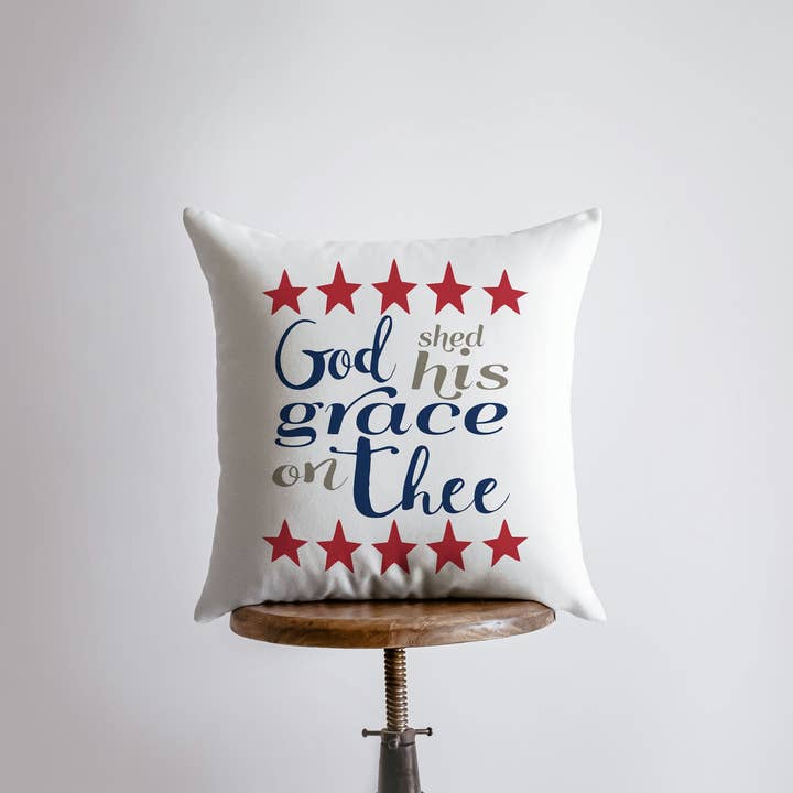 Gods Shed His Grace on Thee | American Throw Pillow | Home Decor | Freedom Pillow | Farmhouse Decor | Throw Pillows | Decorative Pillows for wholesale by UniikPillows