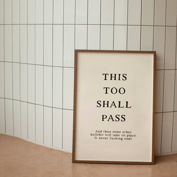 This Too Shall Pass | Art Print for wholesale by Wisdom and Wonder Designs