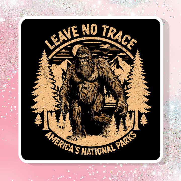 Leave No Trace Bigfoot Vinyl Sticker Camping for wholesale by Bella Custom Printing