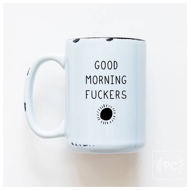 Prairie Chick Prints - Wholesale Coffee Mug - Good Morning Fuckers | Ceramic Mug1