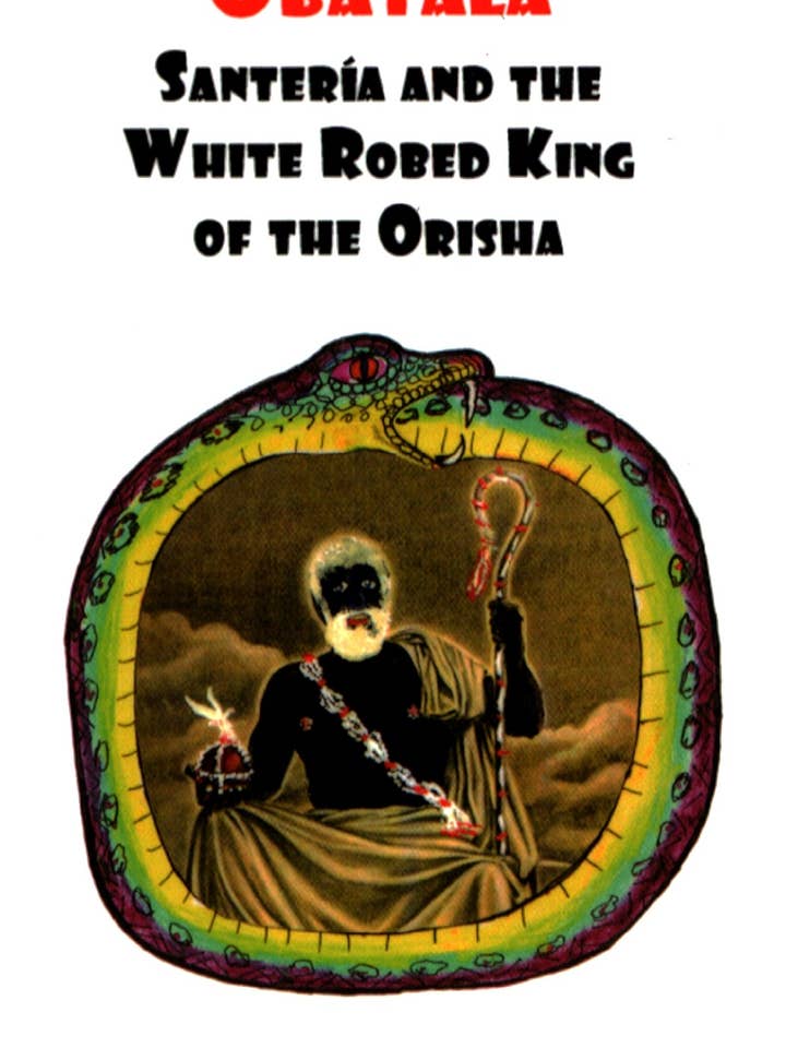 Obatala; Santeria & the White Robed King for wholesale by Original Publications