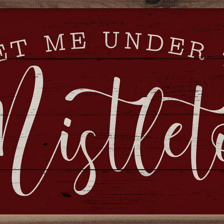 Meet Me Under The Mistletoe Red# for wholesale by Kendrick Home