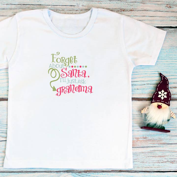Forget About Santa Just Ask Grandma Weihnachtshemd für Kinder, Größe XS für den Großhandel von Shine Thrive Grow