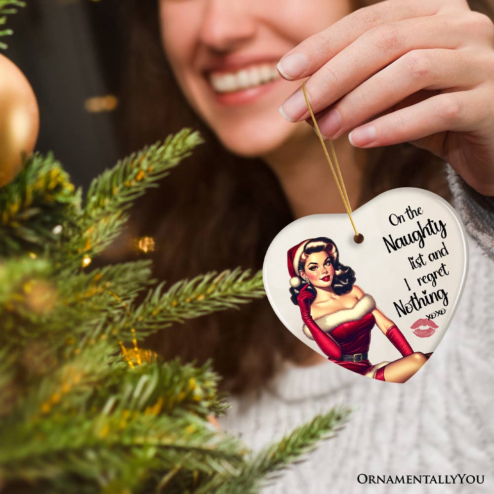 OrnamentallyYou - Wholesale Ornament - On the Naughty List and I Regret Nothing Funny Ornament7