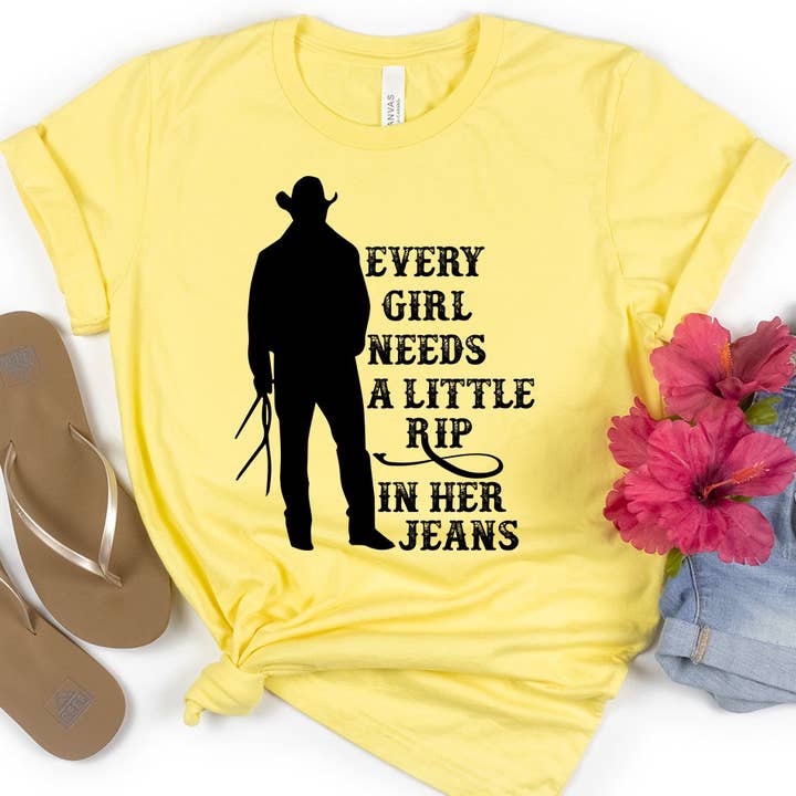 House Of Rodan - Wholesale T-Shirt (Graphic) - Women's - Every Girl Needs A Rip In Jeans - Yellowstone T-Shirt