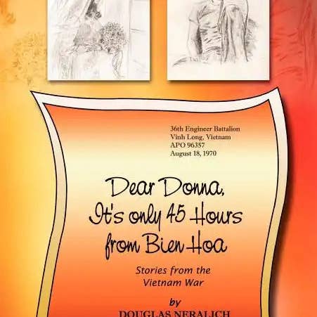 Books by splitShops - Wholesale History & Geography - Dear Donna, It's Only 45 Hours from Bien Hoa: Stories from the Vietnam War - Hardcover