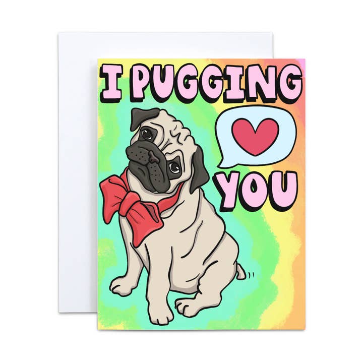 I Pugging Love You Pug Dog Funny Pun Love Greeting Card for wholesale by Simply Crafty