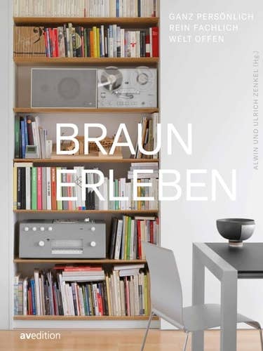 Braun erleben (Vivre l'expérience Braun) de manière très personnelle, purement professionnelle, ouverte sur le monde (shelfworn) par Alwin Zenkel | Ulrich Zenkel pour la vente par Boon Books