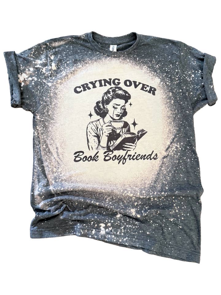 Pick Your Poison Tees LLC (Formerly Wandering Owl Designs) - Wholesale Screen Printed T-Shirt - Unisex - Crying Over Book Boyfriends – Retro Reader Bleached Tee1