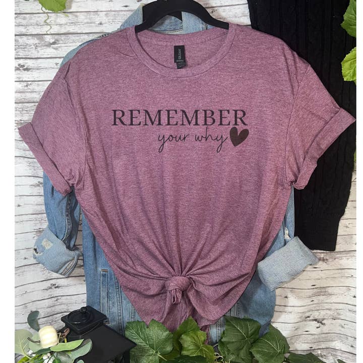 Glidan SoftStyle Maroon Remember Your Why T-shirt for wholesale on Faire1