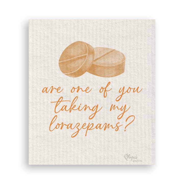 French Graffiti - Wholesale Tea Towel - Taking My Lorazepams16