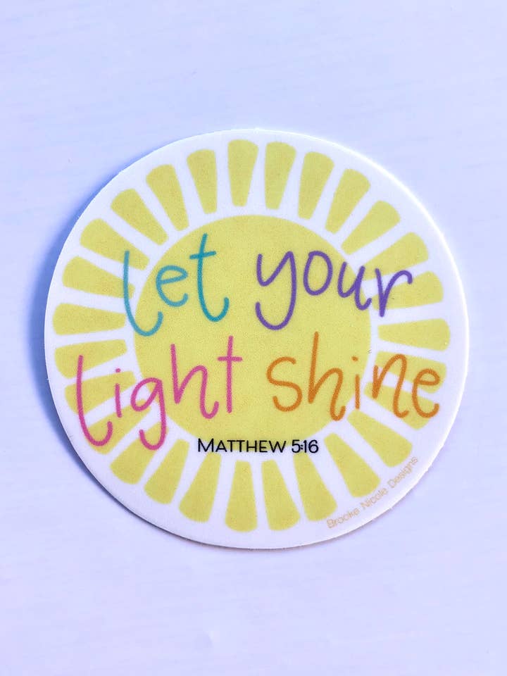 Let Your Light Shine Vinyl Sticker for wholesale by Brooke Nicole Designs