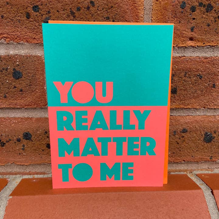 LoveLossDiscoballs – wholesale Friendship card – You Really Matter To Me | Bright Bold Support Friend Card2
