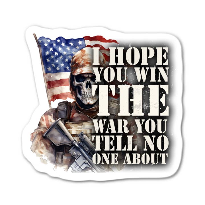Stick-It Expressions – Großhandel Aufkleber für Telefon und Laptop – Ich hoffe, du gewinnst den Krieg, von dem du niemandem erzählst Aufkleber.0