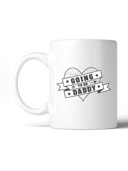 Going To Be Daddy Coffee Mug for wholesale by 365 In Love